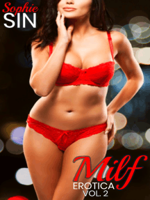 MILF Erotica Vol. 2 by Sophie Sin - Ebook | Scribd