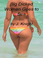 Big Dicked Woman Goes to Sea