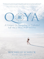 Qoya: A Compass for Navigating an Embodied Life that is Wise, Wild and Free