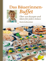 Das Bäuerinnen-Buffet: Über 200 Rezepte und Ideen für jeden Anlass