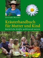 Kräuterhandbuch für Mutter und Kind: Natürliche Kräfte wohltuend nutzen