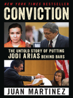 Conviction: The Untold Story of Putting Jodi Arias Behind Bars