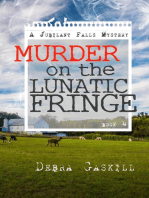 Murder on the Lunatic Fringe: Jubilant Falls Series, #4