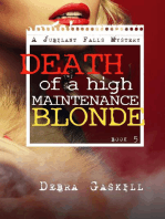 Death of A High Maintenance Blonde: Jubilant Falls Series, #5