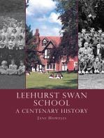 Leehurst Swan School: A Centenary History