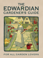The Edwardian Gardener’s Guide: For All Garden Lovers