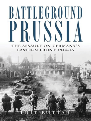 Battleground Prussia By Prit Buttar Book Read Online - 