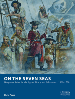 On the Seven Seas: Wargames Rules for the Age of Piracy and Adventure c.1500–1730