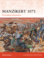 Manzikert 1071: The breaking of Byzantium