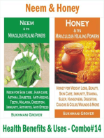 Neem & Honey - Health Benefits & Uses - Combo#14: 2 Book Combos - Health Benefits and Uses of Natural Extracts, Oils, Fruits and Plants , #14