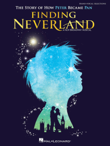 Finding Neverland: The Story of How Peter Became Pan