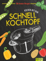 Kochen mit dem Schnellkochtopf: Die besten Rezepte