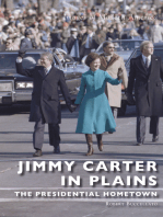 Jimmy Carter in Plains: The Presidential Hometown