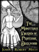 The Monstrous Burden of Professor Darkwood