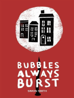 Bubbles Always Burst
