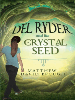 Del Ryder and the Crystal Seed