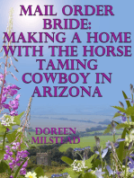 Mail Order Bride: Making A Home With The Horse Taming Cowboy In Arizona