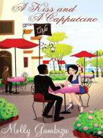 A Kiss and A Cappuccino: No Matter The Distance, #1