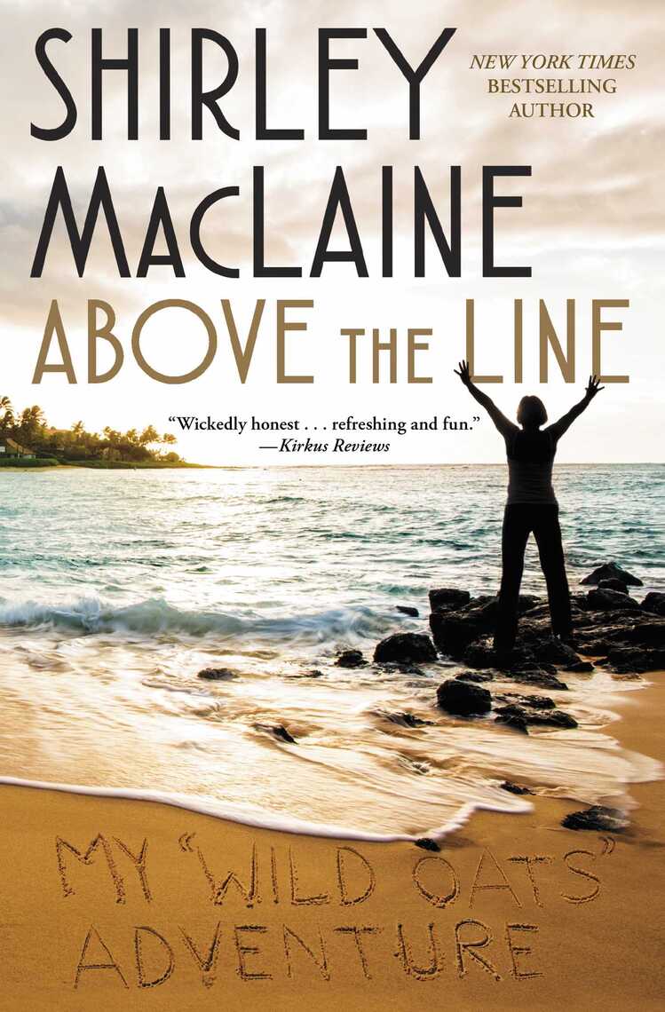 Wild Canary Island Beach Sex - Above the Line by Shirley Maclaine - Ebook | Scribd