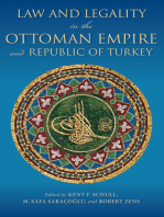 Law and Legality in the Ottoman Empire and Republic of Turkey