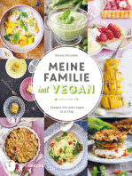 Meine Familie isst vegan: Rezepte für mehr vegan im Alltag