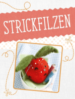 Strickfilzen: Erst stricken - dann filzen