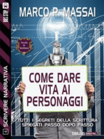 Scrivere narrativa 4 - I personaggi: Scrivere narrativa 4