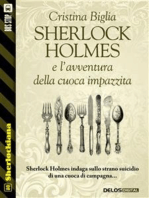 Sherlock Holmes e l'avventura della cuoca impazzita