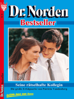 Dr. Norden Bestseller 21 – Arztroman: Seine rätselhafte Kollegin