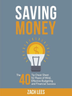 Saving Money: The 40 Tip Cheat Sheet for Peace of Mind, Effective Budgeting and Financial Success