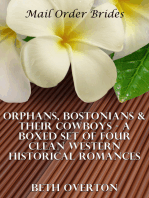 Mail Order Brides: Orphans, Bostonians & Their Cowboys - A Boxed Set of Four Clean Western Historical Romances