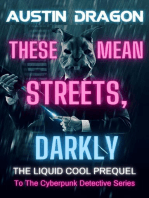 These Mean Streets, Darkly (A Liquid Cool Prequel): Liquid Cool