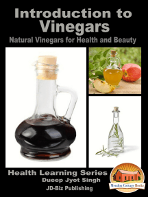 Introduction to Vinegars: Natural Vinegars for Health and Beauty