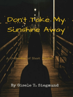 Don’t Take My Sunshine Away