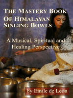 The Mastery Book of Himalayan Singing Bowls