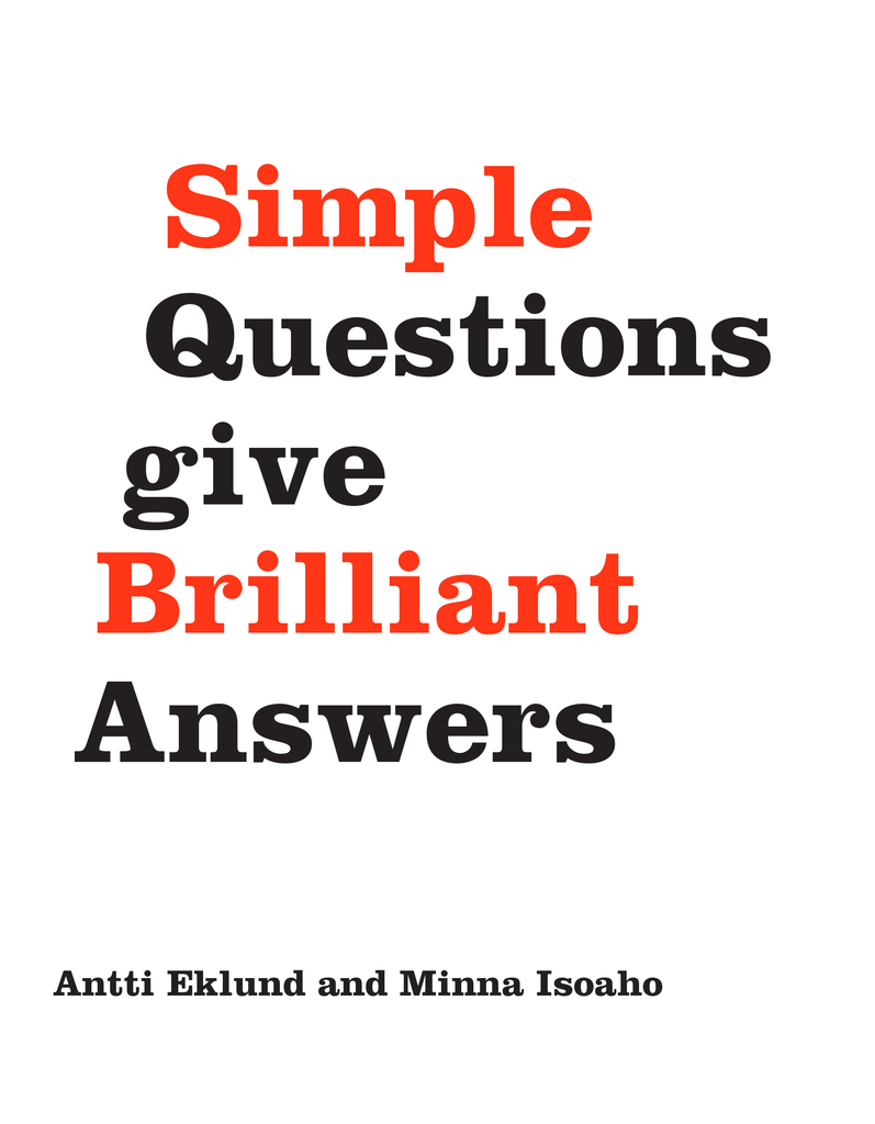 Simple Questions Give Brilliant Answers by Antti Eklund - Ebook | Everand