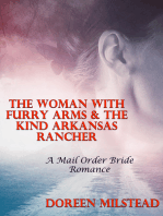 The Woman With Furry Arms & The Kind Arkansas Rancher