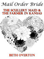 Mail Order Bride: The Scullery Maid & The Farmer In Kansas
