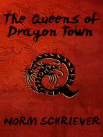 The Queens of Dragon Town