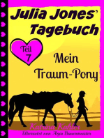 Julia Jones' Tagebuch - Teil 7 - Mein Traum-Pony