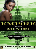 Money Makin Manhattan: Episode 3 (Empire State of Mine$!)