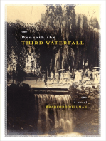 Beneath The Third Waterfall: A Novel