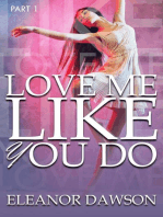 Love Me Like You Do: Love Me Like You Do, #1