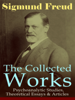 The Collected Works of Sigmund Freud: Psychoanalytic Studies, Theoretical Essays & Articles: The Interpretation of Dreams, Psychopathology of Everyday Life, Dream Psychology, Three Contributions to the Theory of Sex, The History of the Psychoanalytic Movement, Leonardo da Vinci…