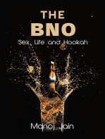 The BNO: Sex, Life And Hookah