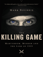 The Killing Game: Martyrdom, Murder, and the Lure of ISIS