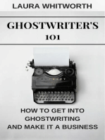 Ghostwriter's 101: How To Get Into Ghostwriting and Make It A Business: No Nonsence Online Income, #3