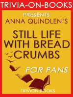 Still Life with Bread Crumbs: A Novel by Anna Quindlen (Trivia-On-Books): Trivia-On-Books