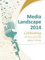 Media Landscape 2014: Celebrating 20 Years of South Africa's Media