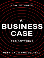 How to Write a Business Case: For Anything